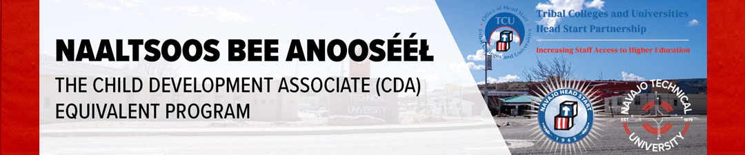Naaltsoos Bee Anoosééł – Child Development Associate (CDA) Program